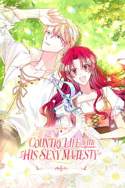 Country Life With His Sexy Majesty