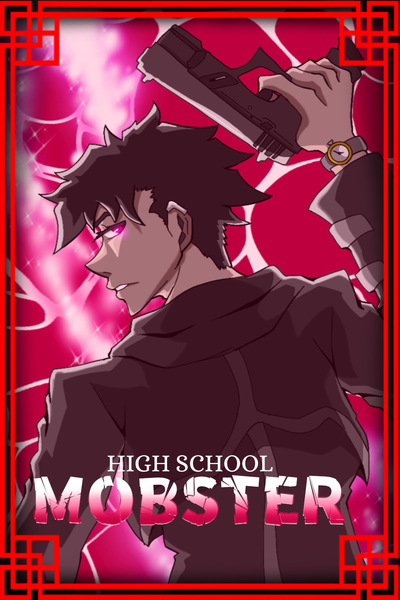 HIGH SCHOOL MOBSTER 