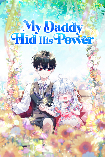 My Daddy Hid His Power