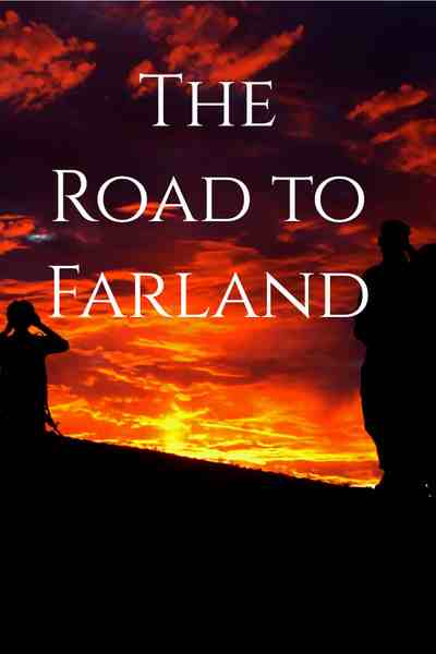 The Road to Farland