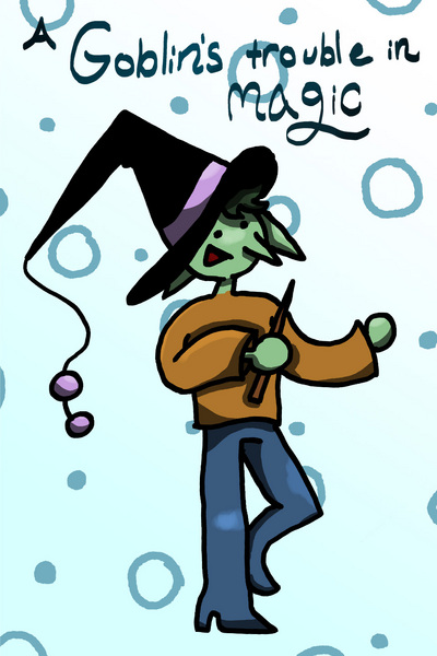 A goblin's trouble in magic 