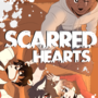SCARRED HEARTS