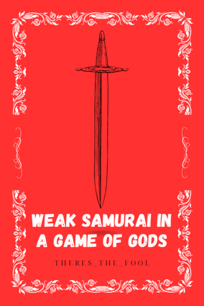 Weak Samurai in a Game of Gods