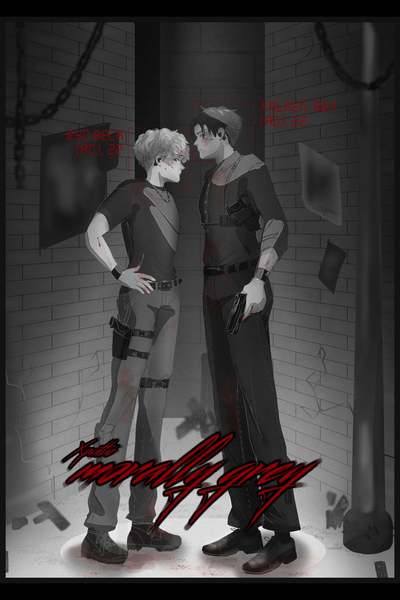 [PRESAVE] Morally Grey