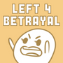 Left 4 Betrayal
