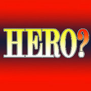 Hero?