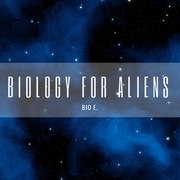 Biology for Aliens
