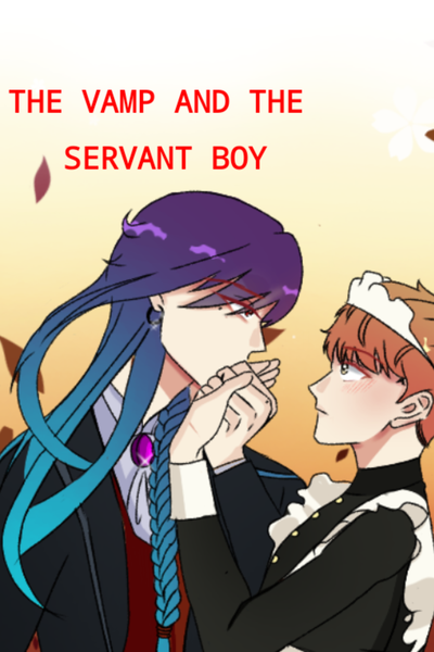 The Vamp and The Servant Boy
