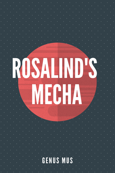 Rosalind's Mecha