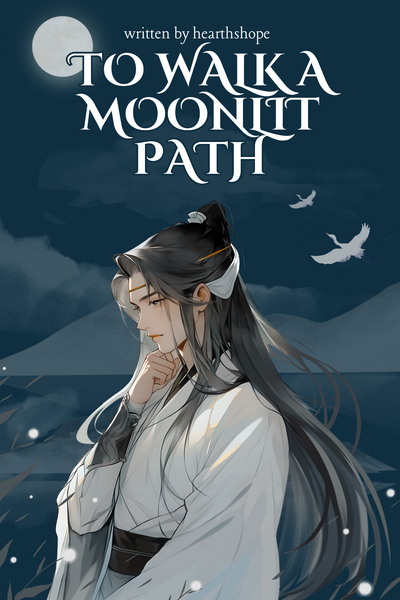 To Walk A Moonlit Path