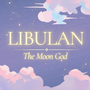 Libulan, The Moon God