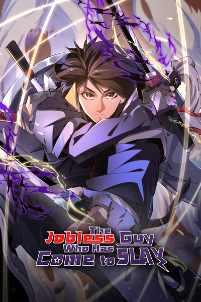 The Jobless Guy Who Has Come to Slay