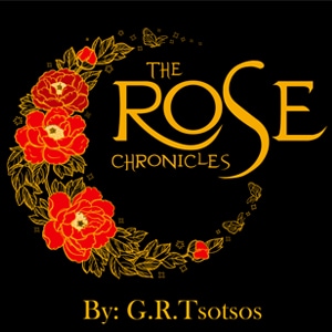 The Rose Chronicles Chapter Three: I'm Right Here...