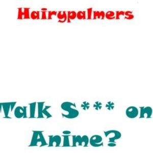 Talk s*** About anime