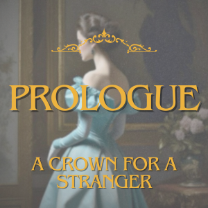 Prologue: Captured by Royal Decree