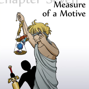Chapter 7- The Measure of a Motive