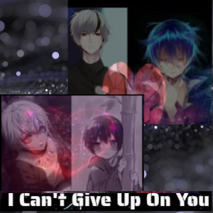 Season 1 (I Can't Give Up On You) 
