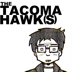 THE TACOMA HAWK(S) - A demo