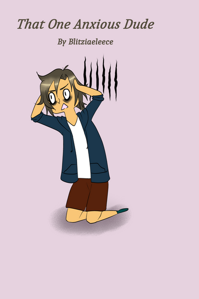 That One Anxious Dude