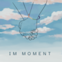 Im Moment