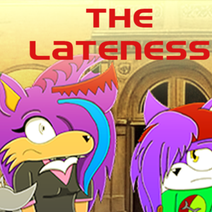 Episode 2 The lateness