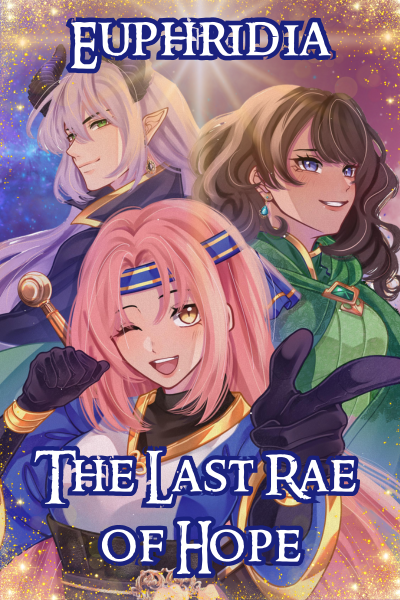 The Last Rae of Hope [Isekai]