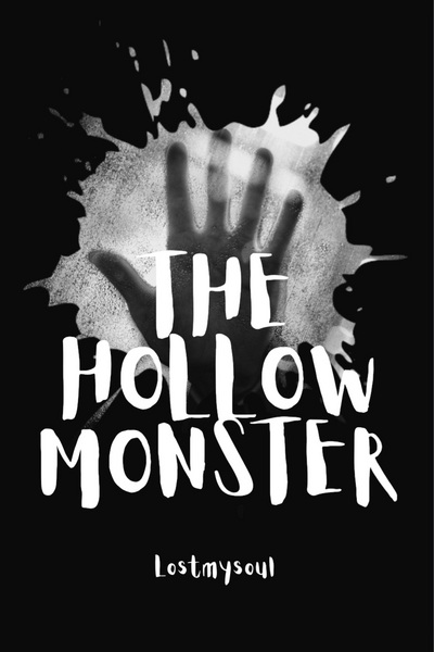 The Hollow monster (Mature)