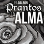 Prantos da Alma [Sorrows of the Soul]