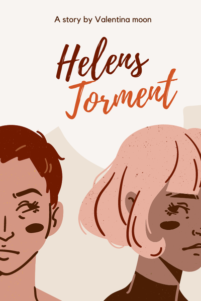 Helens Torment