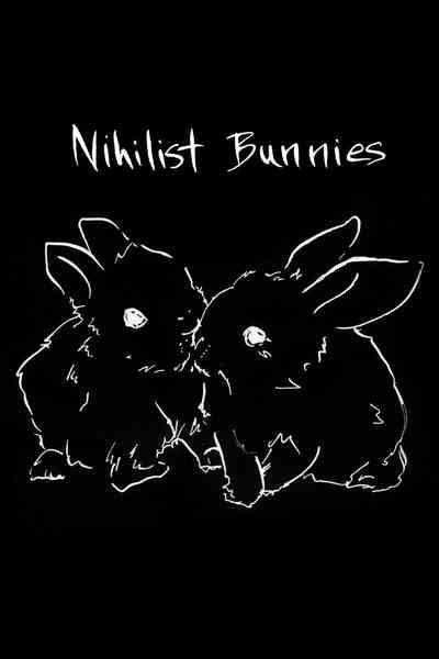 Nihilist Bunnies