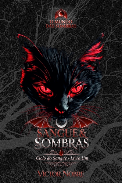 Sangue & Sombras - Ciclo do Sangue - Livro Um