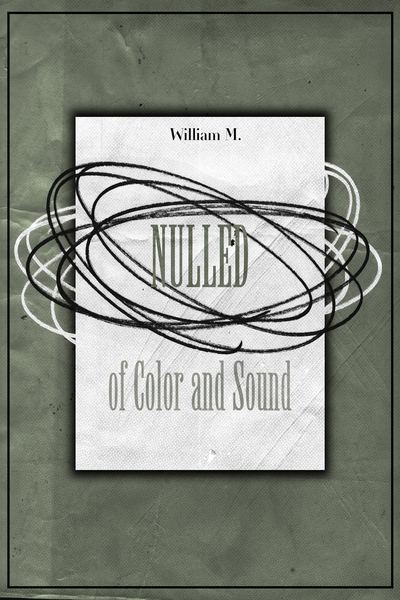 Nulled of Color and Sound