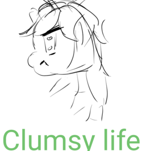 Clumsy life