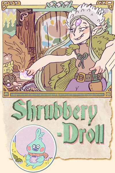 Shrubbery-Droll