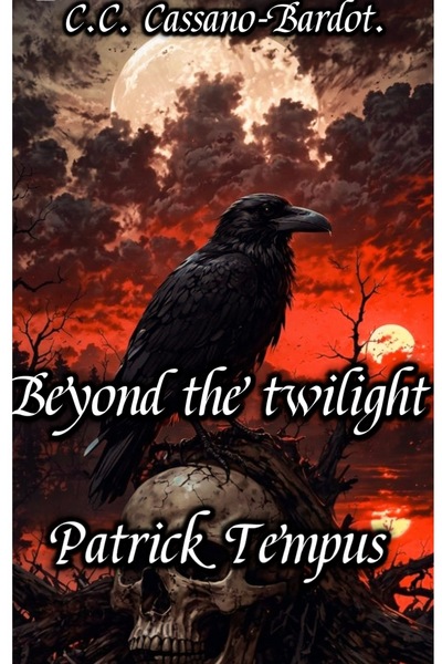 Beyond the Twilight;  Patrick Tempus…