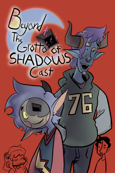 Beyond the Grotto of Shadows Cast(OLD DRAFT)