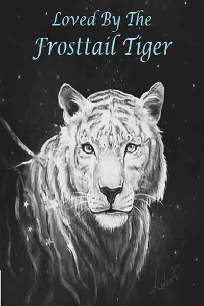 Loved by the Frosttail Tiger