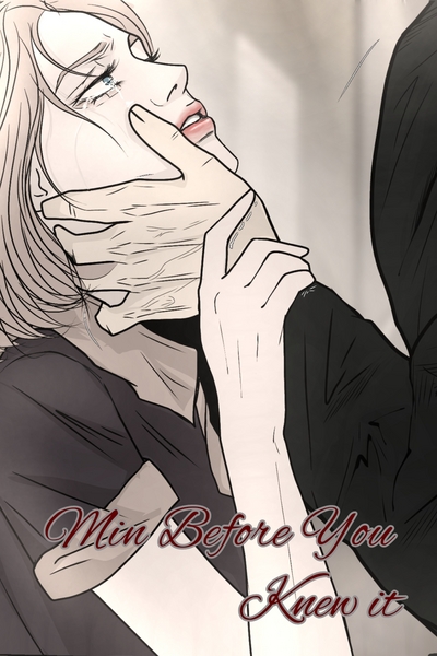 Mine before you knew it