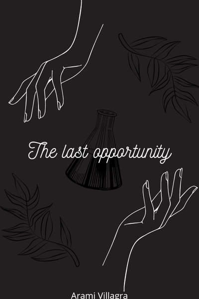 The last opportunity