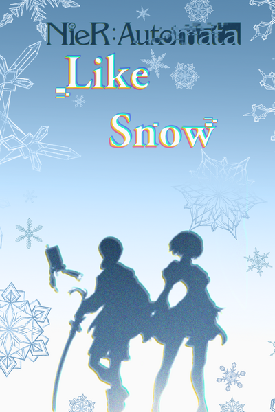 Nier: Automata - Like Snow