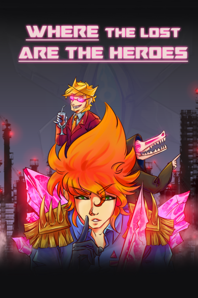 Where the lost are the heroes
