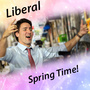 Liberal Spring Time
