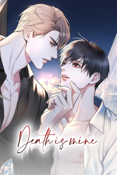 Tapas BL Death is Mine (Mature)