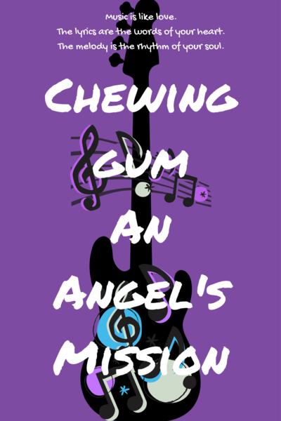 Chewing Gum - An Angel's Mission