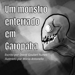 Um monstro enterrado em Garopaba