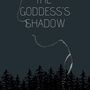 The Goddess's Shadow