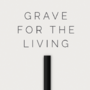 Grave of the Living
