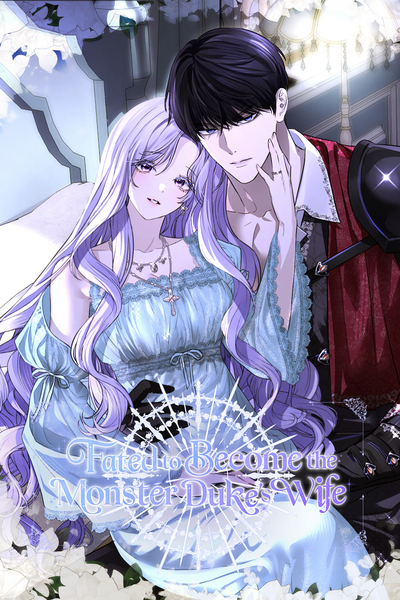 Fated to Become the Monster Duke's Wife