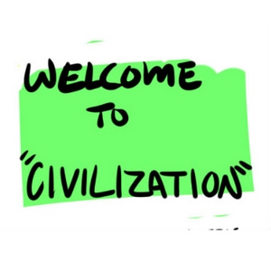 Welcome to &quot;civilization&quot;