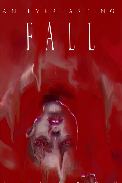 An everlasting fall